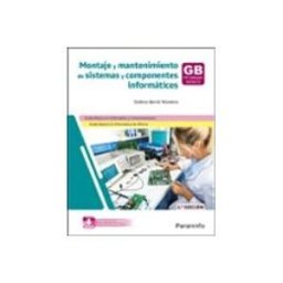 Ediciones Paraninfo S.a Montaje y mantenimiento de sistemas y componentes informáticos 3.ª edición