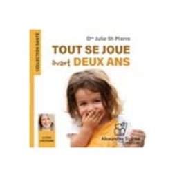 Tout se joue avant deux ans