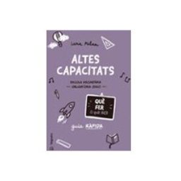 Les Punxes Distribuidora Altes capacitats. Què fer (i què no)