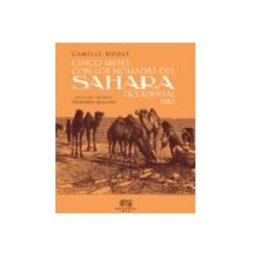 Unidad Para La Distribucion Del Libro S.l. cinco meses con los nomadas del sahara occidental. 1887