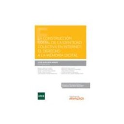 Edisofer S.l. construcción social de la identidad colectiva en internet: el derecho