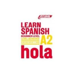 Arcobaleno 2000 S.l. learn spanish: beginner level a2. curso de auto-estudio para prin cipi