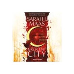 Crescent City - La casa di terra e sangue