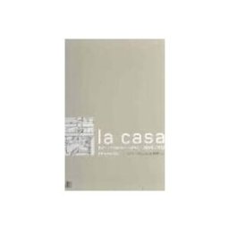 Machado Grupo De Distribucion S.l. la casa; evolucion del espacio domestico en españa (2 volumenes: edad