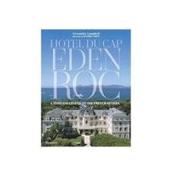 Flammarion hotel du cap-eden-roc: a timeless legend on the french riviera