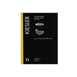 Rueda Editorial S.l kiesler: la casa sin fin: 1950-1959