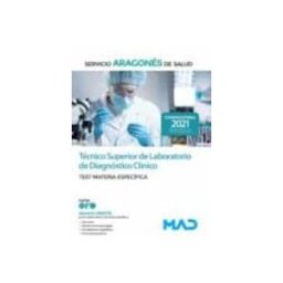 7 Editores Recursos Para La Cualificación Profesional Empleo Técnico Superior de Laboratorio de Diagnóstico Clínico del Servicio Aragonés de Salud (SALUD-Aragón). Test Materia Específica