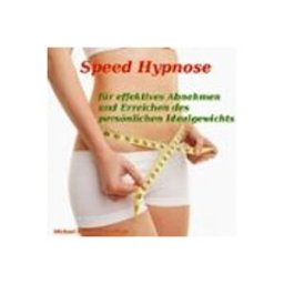 Speed-Hypnose für effektives Abnehmen und Erreichen des persönlichen Idealgewichts