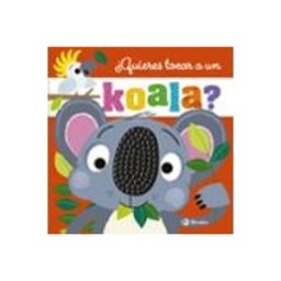 Comercial Grupo Anaya S.a. ¿Quieres tocar a un koala?