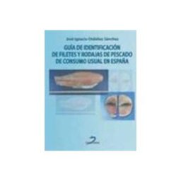 Distriforma S.l. Guía de identificación de filetes y rodajas de pescado de consumo usual en España