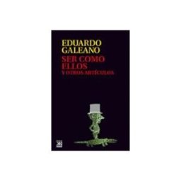 Sin Distribuidor (siglo Xxi) ser como ellos y otros articulos (3ª ed.)