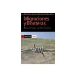 Machado Grupo De Distribucion S.l. migraciones y fronteras: nuevos contornos para la movilidad inter naci