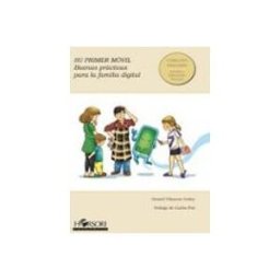 Distrifer Libros S.l. su primer movil: buenas practicas para la familia digital