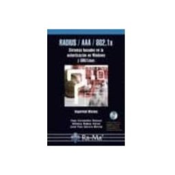 Ra-ma S.a. Editorial Y Publicacione radius/aaa/802.1x. sistemas basados en la autenticacion en window s y