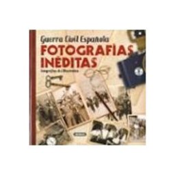 Susaeta Ediciones S.a Guerra Civil Española. Fotografías inéditas