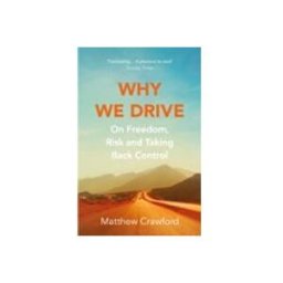Why We Drive