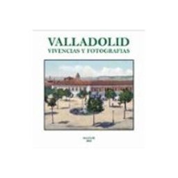 Editorial Graficas Maxtor S.l. Valladolid. Vivencias y fotografías