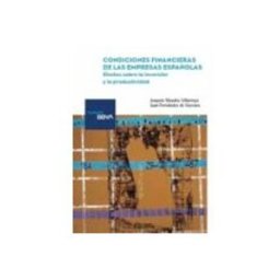 Marcial Pons Librero S.l condiciones financieras de las empresas españolas: efectos sobre efect
