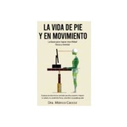 Disbook S.l. la vida de pie y en movimiento. la base para lograr movilidad fís ica