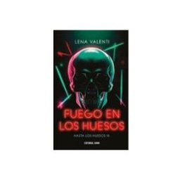Unidad Para La Distribucion Del Libro S.l. Fuego en los huesos