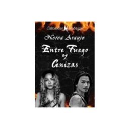 Azeta Libros Y Papeleria Sl Entre fuego y cenizas