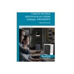 Innovacion Y Cualificacion S.l. (i.b.d.) arga002po creación de libros electrónicos con adobe indesign