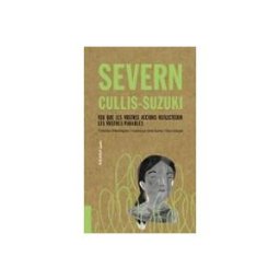 Les Punxes Distribuidora (rba) Severn Cullis-Suzuki: Feu que les vostres accions reflecteixin les vostres paraules