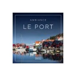 Ambiance – Le Port
