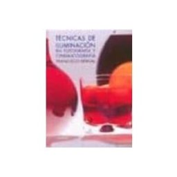 Teran Libros tecnicas de iluminacion en fotografia y cinematografia