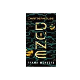 Chapterhouse: Dune (dune 6)