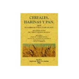 Editorial Graficas Maxtor S.l. cereales harinas y pan (ed. facsimil)