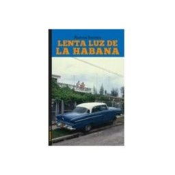 Nus De Llibres S.l. Lenta luz de la Habana