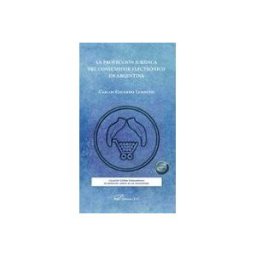 Teran Libros La protección jurídica del consumidor electrónico en Argentina