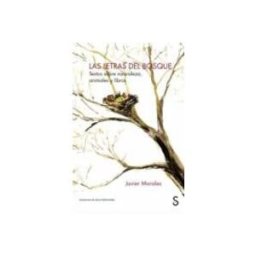 Machado Grupo De Distribucion S.l. las letras del bosque. textos sobre naturaleza animales y libros