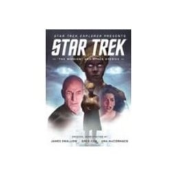Star Trek Explorer: The Mission And Other Stories