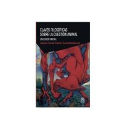 Ediciones Akal S.a. claves filosóficas sobre la cuestión animal