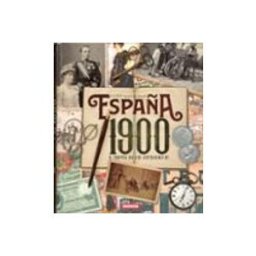 Susaeta Ediciones S.a España 1900 a través de sus fotografías