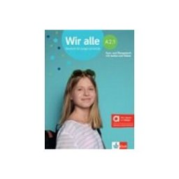 Distribucions Arnoia S.a. Wir alle A2.1 Kurs- und Übungsbuch mit Audios und Videos. Edición híbrida Allango