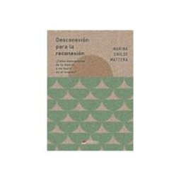 Logista Libros S.l. desconexión para la reconexión ¿cómo desconectar de la matrix y n o mo