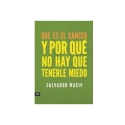 Penguin Random House Grupo Editorial Qué es el cáncer y por qué no hay que tenerle miedo