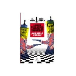 Logista Libros S.l. ¿Quién dice que el ajedrez es aburrido? ¡Que me lo cargo!