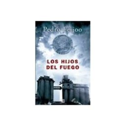 Penguin Random House Grupo Editorial Los hijos del fuego