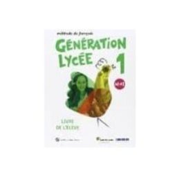 Sanoma Educacion S.l.u. (santillana) generation lycee a1/a2 1º bachillerato eleve +cd +dvd
