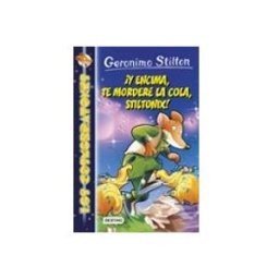 Logista Libros S.l. los cosmorratones 11: ¡y encima te morderé la cola stiltonix!