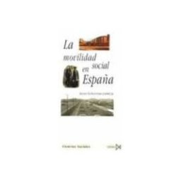 Ediciones Akal S.a. La movilidad social en Espa?a