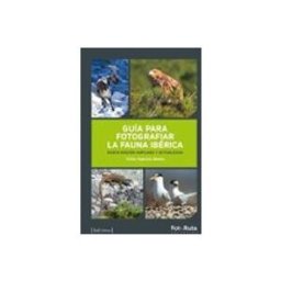 Sgel Libros S.l. guía para fotografiar la fauna ibérica