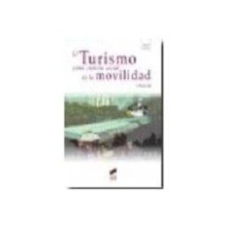 Editorial Sintesis S.a. El turismo como ciencia social de la movilidad