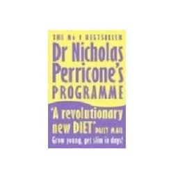 Dr Nicholas Perricone S Programme: Grow Young Get Slim In Days!