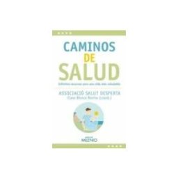 Nus De Llibres S.l. caminos de salud. infinitos recursos para una vida más saludable