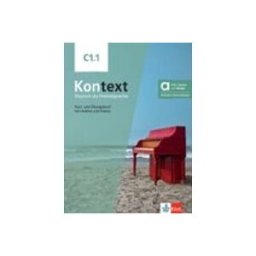 Distribucions Arnoia S.a. Kontext C1.1 – Kurs- und Übungsbuch mit Audios und Videos. Edición híbrida Allango